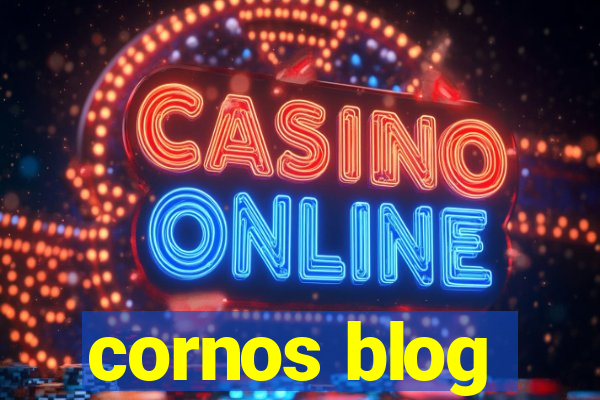 cornos blog